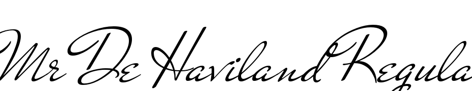 Mr De Haviland Regular Font Download Free